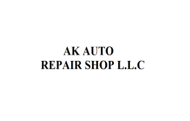 AK AUTO REPAIR SHOP L.L.C